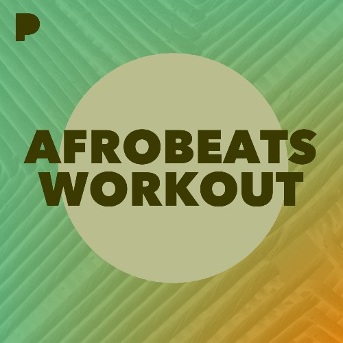Afrobeats Workout Radio Listen to Unknown, Free on Pandora Radio