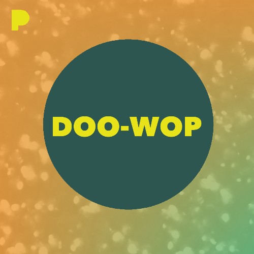 DooWop Radio Listen to Unknown, Free on Pandora Radio