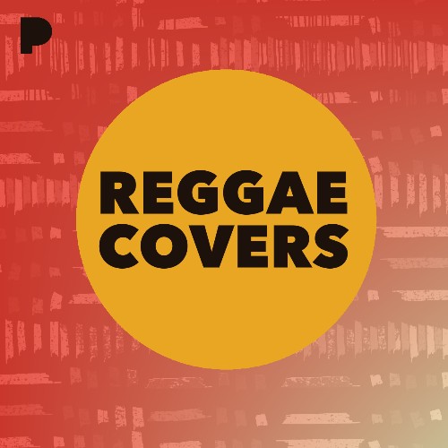 Reggae Covers Radio Listen to Unknown, Free on Pandora Radio