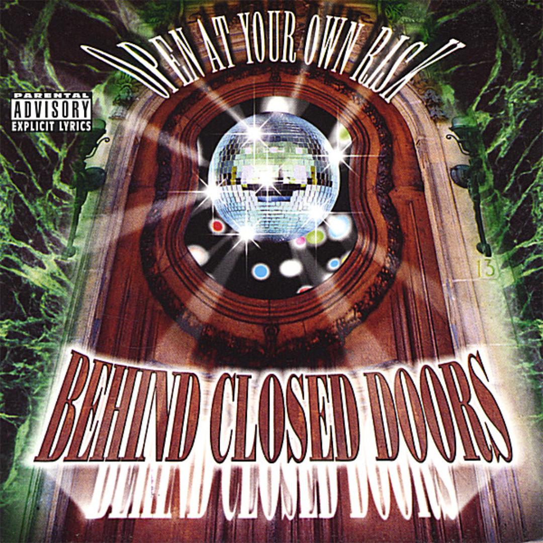 Behind Closed Doors By Behind Closed Doors Pandora